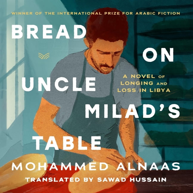Bread on Uncle Milad's Table, (Audiobook)