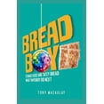 thumbnail image 1 of Breadboy: Teenage Kicks and Tatey Bread - What Paperboy Did Next, (Paperback), 1 of 1