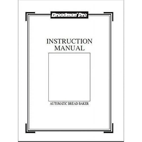 Instruction Manual ONLY for Breadman Bread Machine Maker Instruction Manual Model: TR550 REPRINT