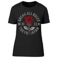 thumbnail image 1 of Break All Rules Tokyo Japan T-Shirt Women -Image by Shutterstock, Female Medium, 1 of 2