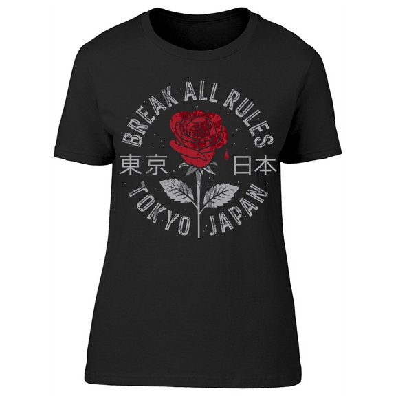 Break All Rules Tokyo Japan T-Shirt Women -Image by Shutterstock, Female Small