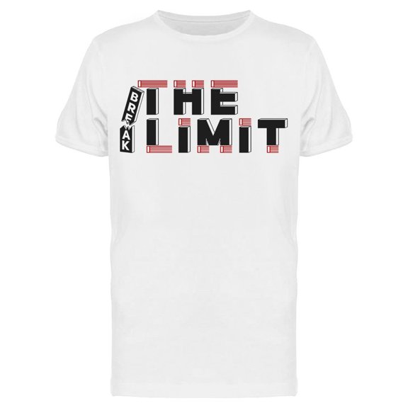 Break Always The Limit T-Shirt Men -Image by Shutterstock, Male Small
