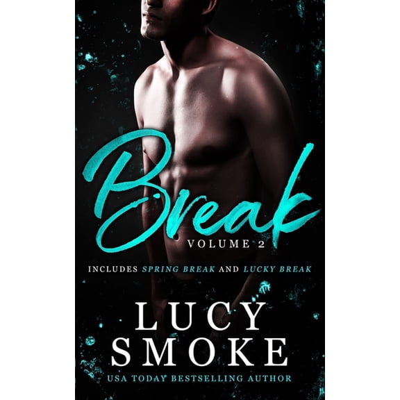Break: Break Volume 2 : Spring Break & Lucky Break (Series #2) (Paperback)