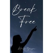 Break Free, Paperback