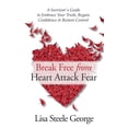 thumbnail image 1 of Break Free from Heart Attack Fear, (Paperback), 1 of 1