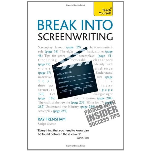 Pre-Owned Break Into Screenwriting, 5th Edition: A Teach Yourself Guide (Paperback) 0071785337 9780071785334