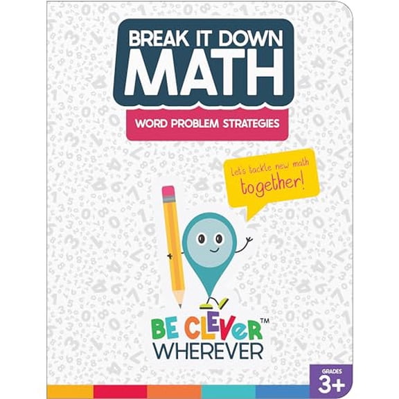 Pre-Owned Carson Dellosa Break It Down Grades 3-5 Word Problem Strategies Math Reference Book, 3rd, 4th, & 5th Grade Math Guide to Writing Number Sentences and Solving Word Problems, Grades 3-5 Math Book
