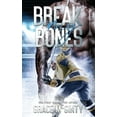 thumbnail image 1 of Break My Bones, (Paperback), 1 of 1