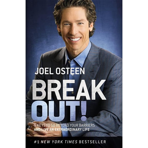 Break Out!: 5 Keys to Go Beyond Your Barriers and Live an Extraordinary Life, (Paperback)