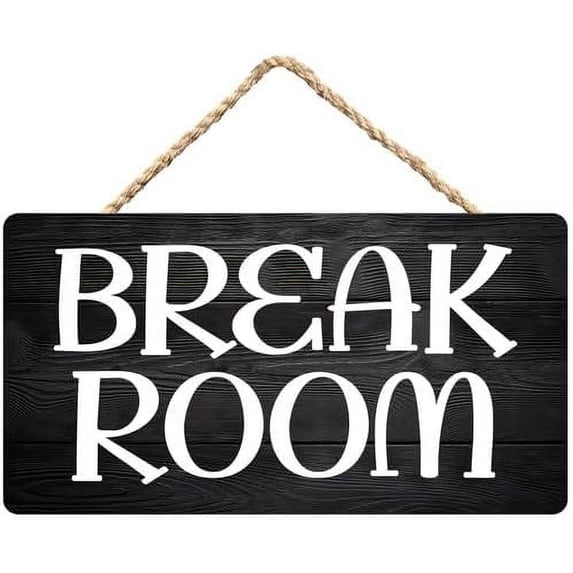 Break Room Everyday Business Wooden Hanging Plaque - 12 x 8 Inch Decor ...