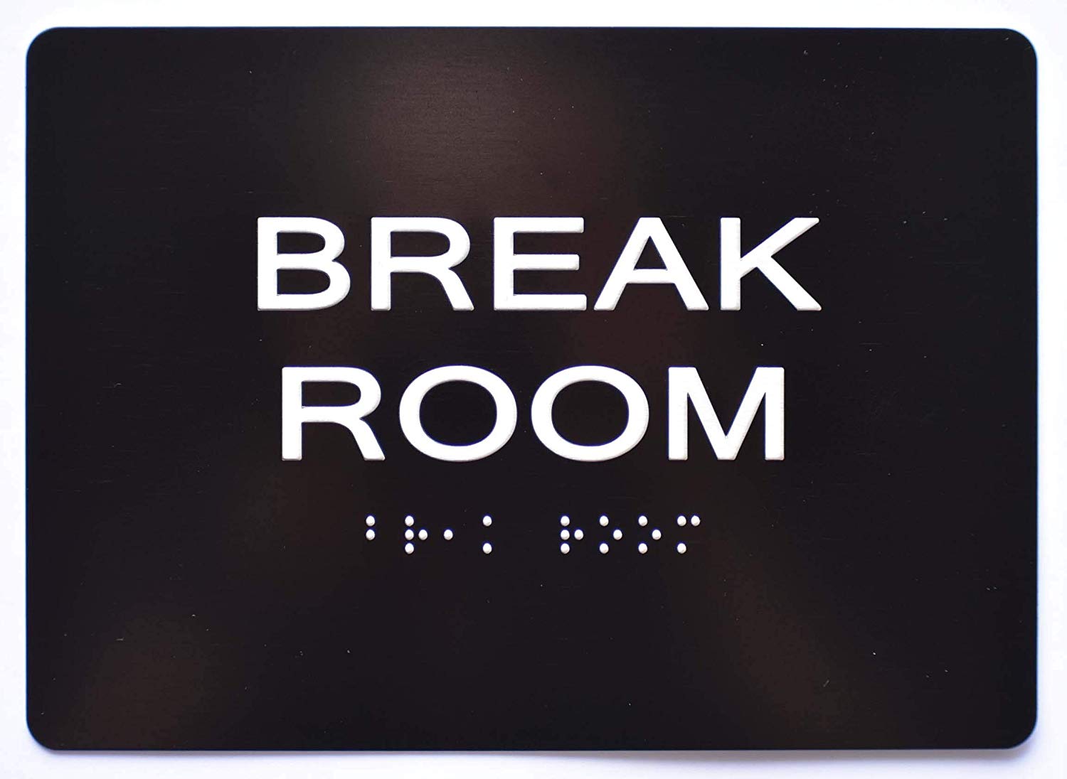 Break Room Sign Black (Aluminium, Black/Silver,Size 5x7) The Sensation ...