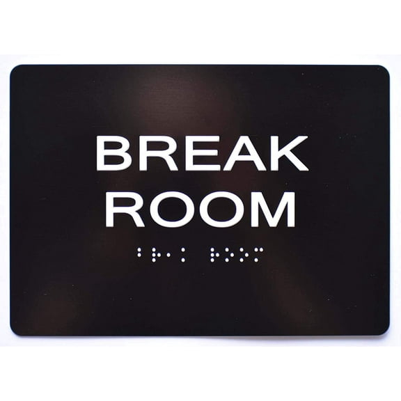 Break Room Sign Black (Aluminium, Black/Silver,Size 5x7) The Sensation line