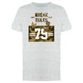 thumbnail image 1 of Break Rules Army Team Slogan Tee Men's -Image by Shutterstock, 1 of 2