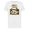 thumbnail image 1 of Break Rules Army Team Slogan Tee Men's - Men T-Shirt, 2XL, 1 of 2