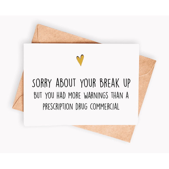 Break Up Sympathy Card Sorry About Your Break Up Funny Design Humorous Message Inside Includes Envelope Perfect for Friends in Need of Support