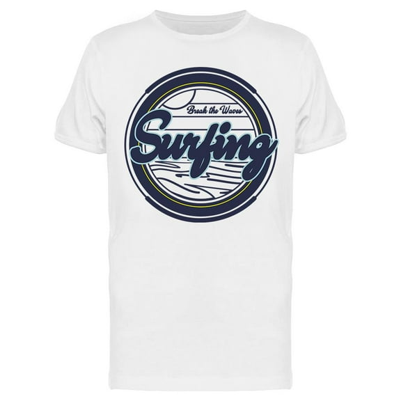 Break The Waves Surfing T-Shirt Men -Image by Shutterstock, Male x-Large