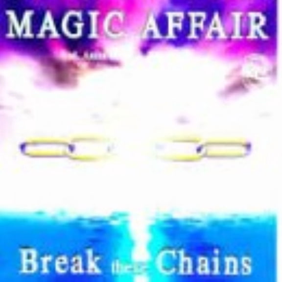 Break These Chains Magic Affair (CD)