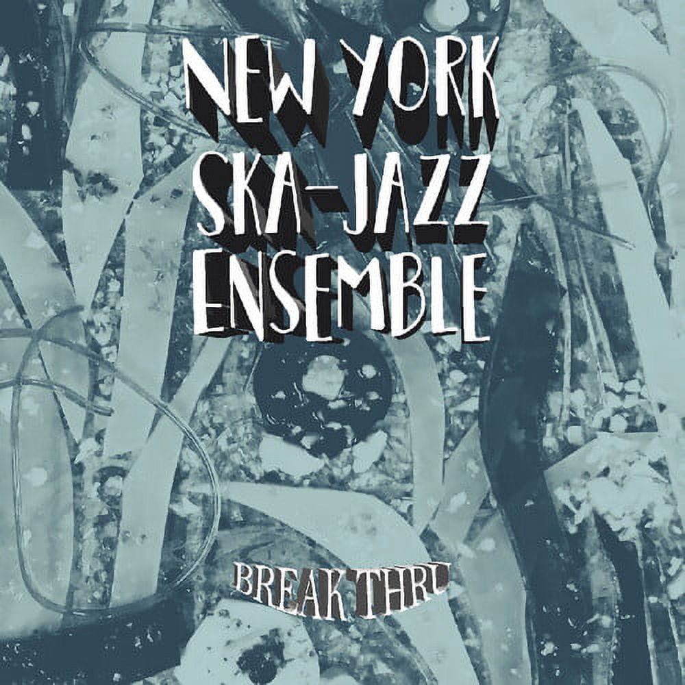 New York Ska Jazz Ensemble - Break Thru - Music & Performance - Vinyl