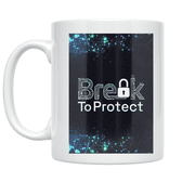 Break To Protect - Ethical Hacker - 11 oz Ceramic Coffee Mug