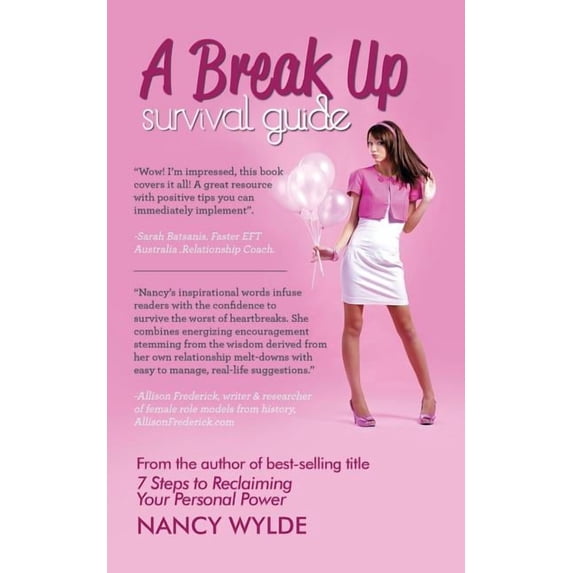 Break-Up Survival Guide : How Women Can Recover After a Break-Up