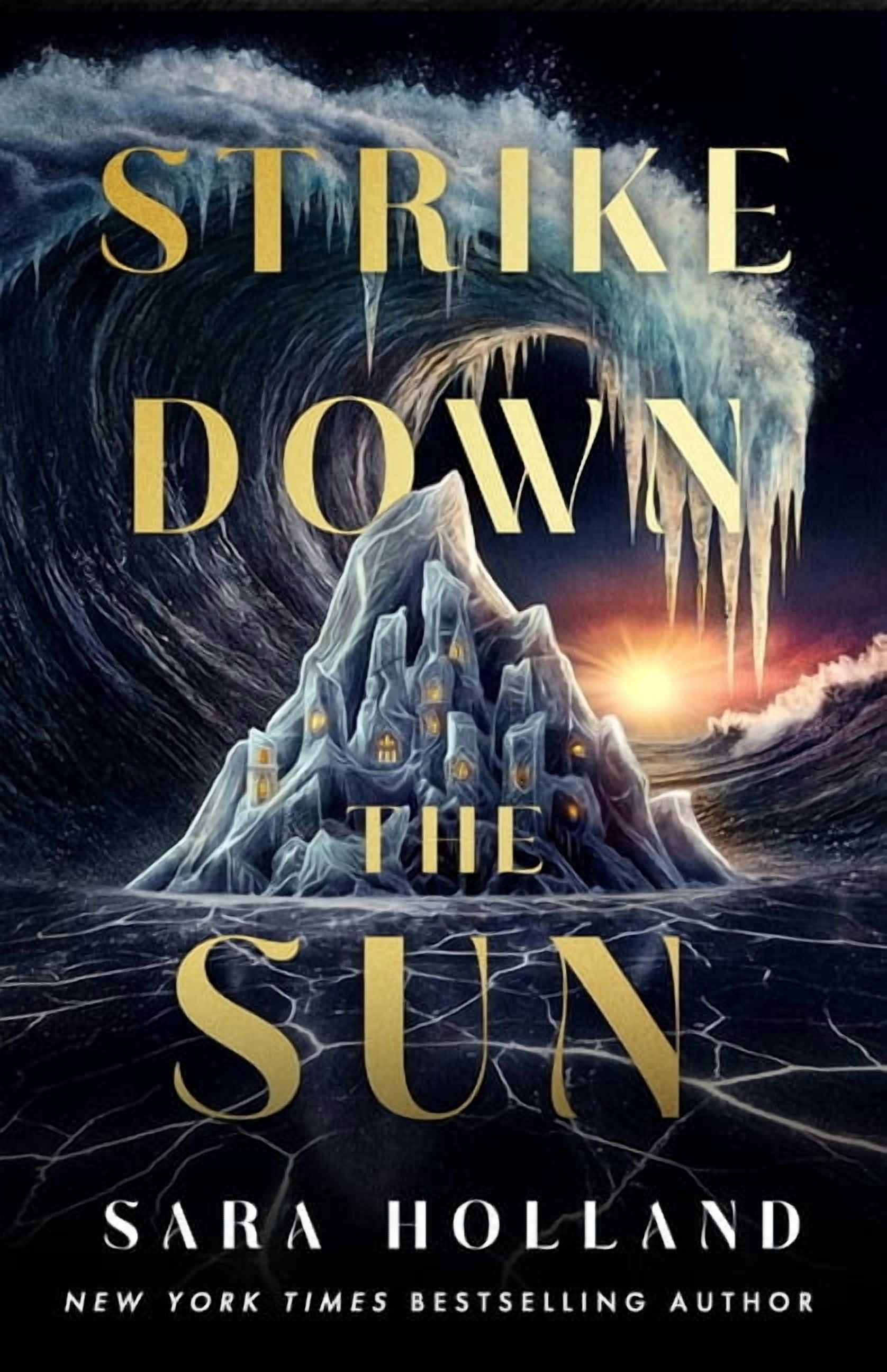 Break Wide the Sea Strike Down the Sun, Book 2, (Hardcover)