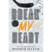 Break my Heart, Paperback