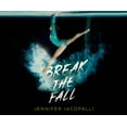 thumbnail image 1 of Break the Fall (CD-Audio), 1 of 1