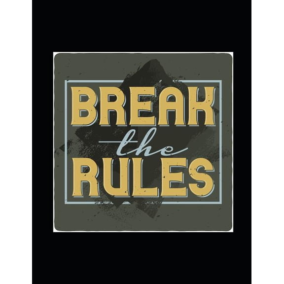 Break the Rules: Motebook, (Paperback)