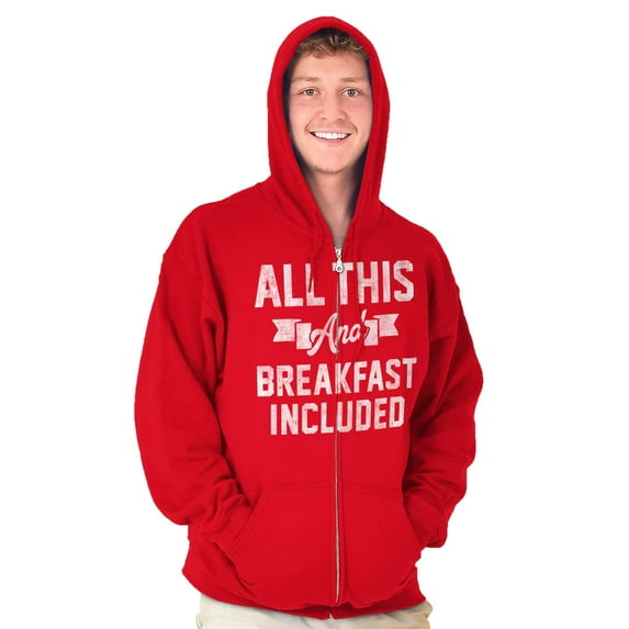 Breakfast Included Funny Adult Humor Zip Up Hoodie Men's Women's Brisco Brands S