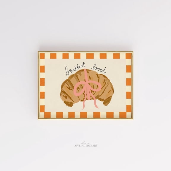 Breakfast Loved Croissant Wall Art Cute French Bakery Decor, Unframed Canvas Size 16x24