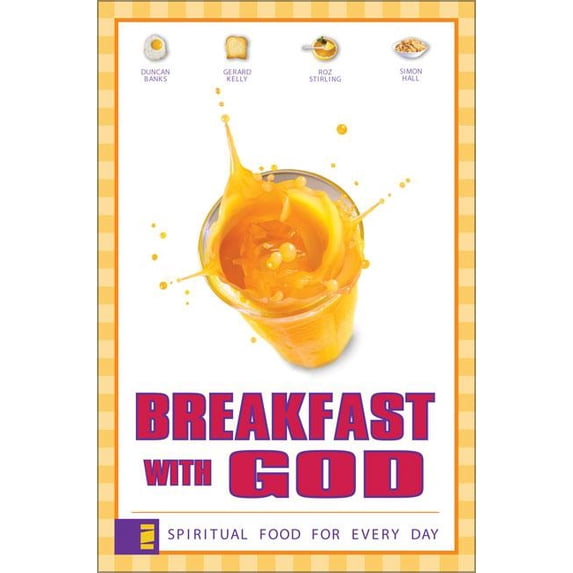 Breakfast with God: Spiritual Food for Every Day, (Paperback)