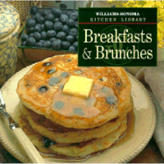 Breakfasts and Brunches (Hardcover) by Norman Kolpas, Chuck Williams