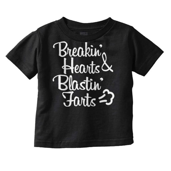Breakin Hearts Blastin Funny Silly Toddler Boy Girl T Shirt Infant Toddler Brisco Brands 6M