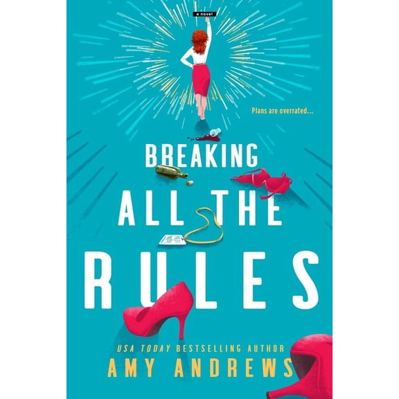 Breaking All the Rules, (Paperback)