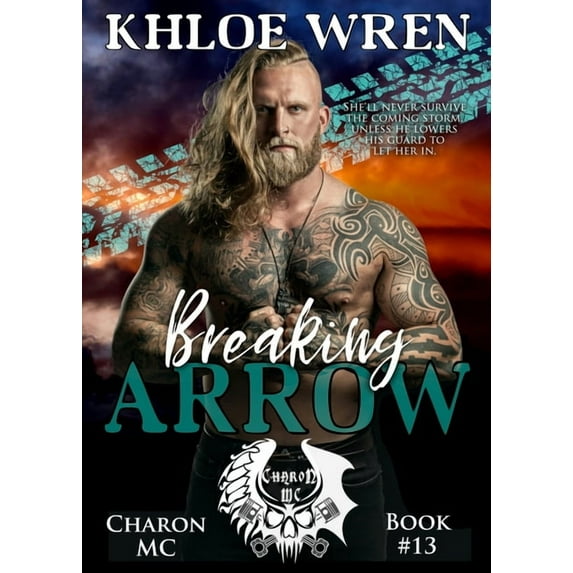 Charon MC Breaking Arrow: MC Contemporary Romance, Book 13, (Paperback)