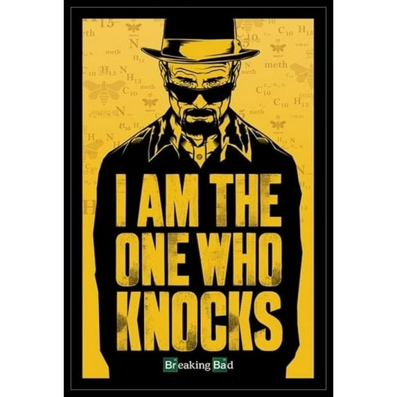 Breaking Bad - I Am The One Who Knocks Laminated & Framed Poster by (24 x 36)