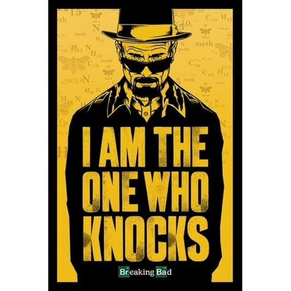 Breaking Bad - I Am The One Who Knocks Laminated Poster by (24 x 36)