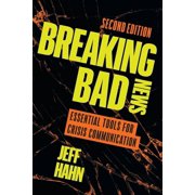 Breaking Bad News Essential Tools for Crisis Communication, Paperback
