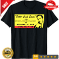 thumbnail image 1 of Breaking Bad, You Better Call Saul Mens Small Unisex T-Shirt - New, LIMITED EDITION-TH73619, 1 of 2