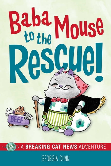 Breaking Cat News Baba Mouse to the Rescue!: A Breaking Cat News Adventure, (Paperback)