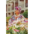 thumbnail image 1 of Breaking Chains, (Paperback), 1 of 1