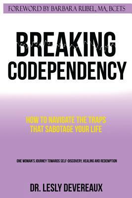 Pre Owned Breaking Codependency How To Navigate The Traps That