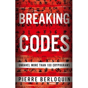 Pre-Owned Breaking Codes: Unravel 100 Cryptograms (Paperback) 1454910658 9781454910657