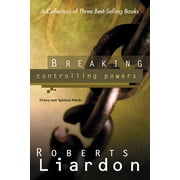 Breaking Controlling Powers Victory Over Spiritual Attacks A Collection of 3 Best-Selling, Paperback