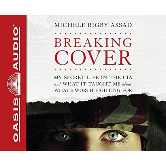 Pre-Owned Breaking Cover: My Secret Life in the CIA and What It Taught Me About What's Worth Fighting For: Includes PDF Paperback