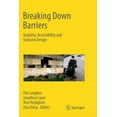 thumbnail image 1 of Breaking Down Barriers: Usability, Accessibility and Inclusive Design, (Paperback), 1 of 1