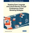 thumbnail image 1 of Breaking Down Language and Cultural Barriers Through Contemporary Global Marketing Strategies (Paperback), 1 of 1