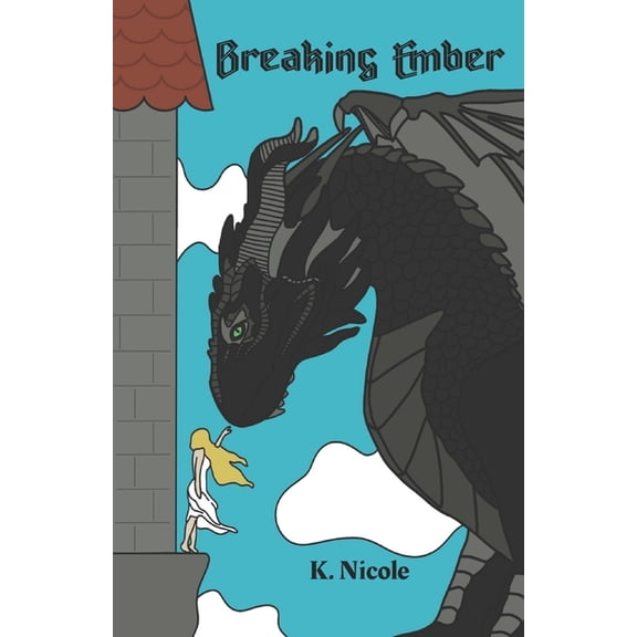 Breaking Ember: A Novella, (Paperback)