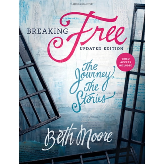 Pre-Owned Breaking Free - Bible Study Book with Video Access: The Journey, the Stories (Paperback) 1430096950 9781430096955