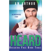Breaking Free Heard An Omegaverse Story, Book 3, Paperback